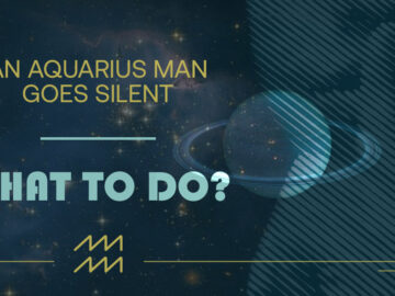 How To React When An Aquarius Man Goes Silent